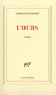 Couverture L'Ours (Caroline Lamarche)