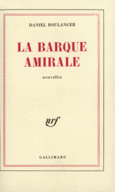 Couverture La Barque amirale ()