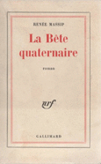 Couverture La Bête quaternaire ()