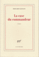 Couverture La Case du commandeur (Édouard Glissant)