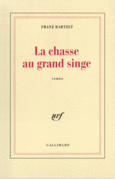 Couverture La Chasse au grand singe ()