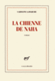 Couverture La Chienne de Naha (Caroline Lamarche)