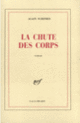 Couverture La Chute des corps (Alain Schifres)