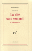 Couverture La cité sans sommeil et autres pièces ()