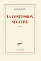 Couverture La confession négative (Richard Millet)