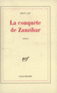 Couverture La conquête de Zanzibar (Jean Cau)
