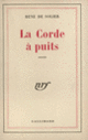 Couverture La Corde à puits (René de Solier)