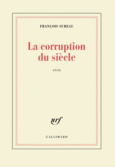 Couverture La corruption du siècle ()