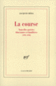 Couverture La Course (Jacques Réda)