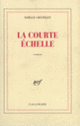 Couverture La courte échelle (Noëlle Châtelet)