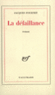 Couverture La Défaillance (Jacques Fournet)