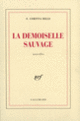 Couverture La Demoiselle sauvage (S. Corinna Bille)