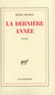 Couverture La dernière année (Henri Thomas)
