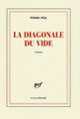 Couverture La Diagonale du vide (Pierre Péju)