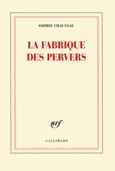 Couverture La fabrique des pervers () Couverture La fabrique des pervers ()