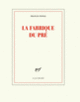 Couverture La fabrique du pré (Francis Ponge)