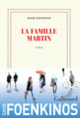 Couverture La famille Martin (David Foenkinos)