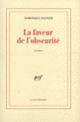 Couverture La Faveur de l'obscurité (Dominique Pagnier)