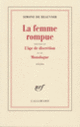 Couverture La femme rompue/L'âge de discrétion/Monologue (Simone de Beauvoir)
