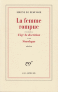 Couverture La femme rompue/L'âge de discrétion/Monologue ()