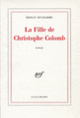 Couverture La Fille de Christophe Colomb (Réjean Ducharme)