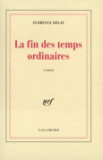 Couverture La Fin des temps ordinaires ()