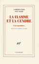 Couverture La flamme et la cendre (Catherine Pozzi,Paul Valéry)