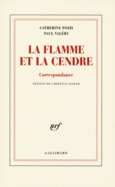Couverture La flamme et la cendre (,Paul Valéry)