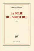 Couverture La folie des solitudes ()