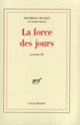 Couverture La force des jours (Jacques de Bourbon Busset)