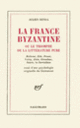 Couverture La France byzantine ou le triomphe de la littérature pure (Julien Benda)