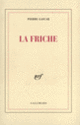 Couverture La Friche (Pierre Gascar)