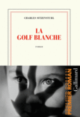 Couverture La Golf blanche ()