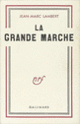 Couverture La grande marche (Jean-Marc Lambert)