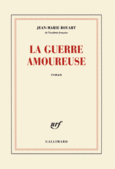 Couverture La guerre amoureuse ()