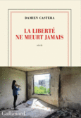 Couverture La liberté ne meurt jamais ()