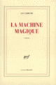 Couverture La Machine magique (Luc Leruth)