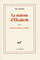 Couverture La maison d'Élisabeth (Gilbert Cordier,Éric Rohmer)