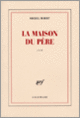 Couverture La maison du père (Michel Mohrt)