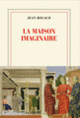 Couverture La maison imaginaire (Jean Rouaud)