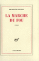 Couverture La marche du fou (Henriette Jelinek)