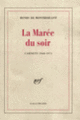 Couverture La Marée du soir (Henry de Montherlant)