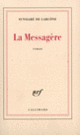 Couverture La Messagère (Sunsiaré de Larcône)