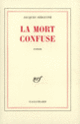 Couverture La Mort confuse (Jacques Serguine)