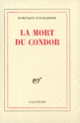 Couverture La Mort du condor (Dominique Ponchardier)