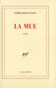Couverture La mue (Pierre Bergounioux)