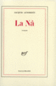 Couverture La Na (Jacques Audiberti)