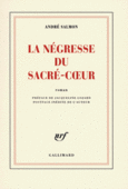 Couverture La Négresse du Sacré-Cœur ()