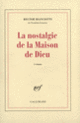 Couverture La Nostalgie de la Maison de Dieu (Hector Bianciotti)