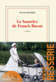Couverture La nourrice de Francis Bacon (Maylis Besserie)